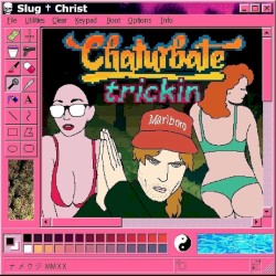 Chaturbate Trickin’