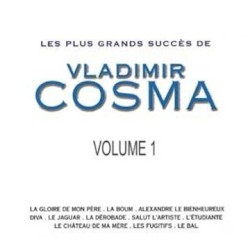 Les Plus Grands Succès de Vladimir Cosma, Volume 1