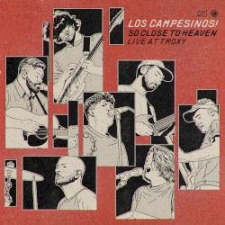 So Close to Heaven (live at Troxy)