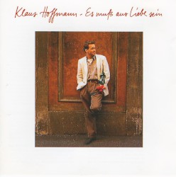 Es muß aus Liebe sein