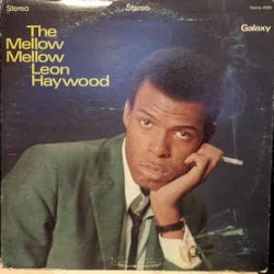 The Mellow, Mellow Leon Haywood