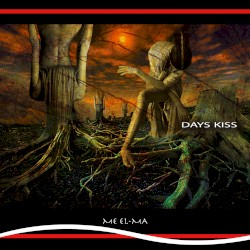 Days Kiss