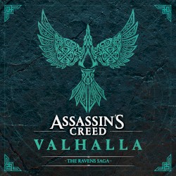Assassin’s Creed Valhalla: The Ravens Saga (Original Soundtrack)