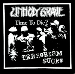 Unholy Grave / Logger Head