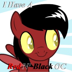 I Have A Red N' Black OC