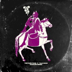 Gasoline (Talk Show Remix)