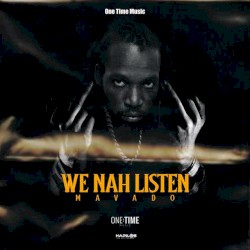 We Nah Listen
