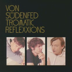 Tromatic Reflexxions