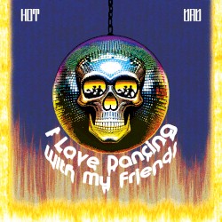 I Love Dancing With My Friends