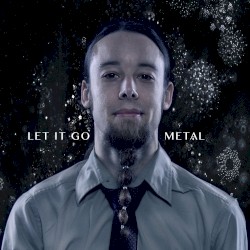 Let It Go - Metal Cover