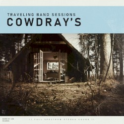 Cowdray’s Old Mexican Eagle (Traveling Band sessions)