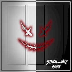 Say I Do (Stitch-Face Remix)