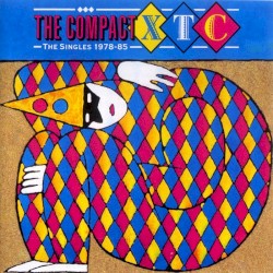 The Compact XTC: The Singles 1978–85