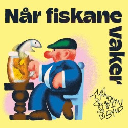 Når fiskane vaker