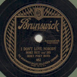 I Don't Love Nobody / Georgia Gal