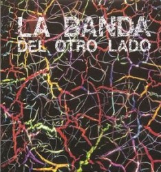 La Banda del Otro Lado
