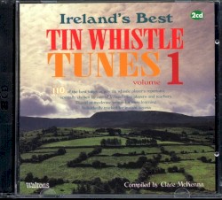 Ireland's Best Tin Whistle Tunes Vol. 1
