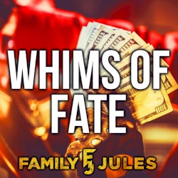 Whims of Fate