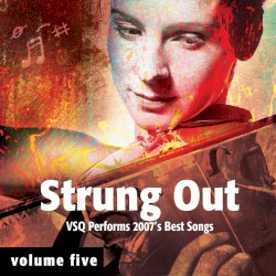Strung Out, Vol. 5: VSQ Performs 2007’s Best Songs
