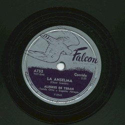 La anselma / Corrido de generoso