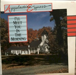 I’ll Meet You in the Morning