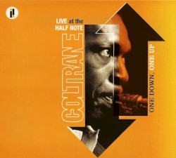 One Down, One Up (Live At The Half Note)