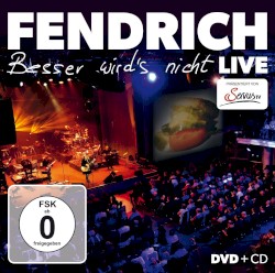 Besser wird's nicht - Live