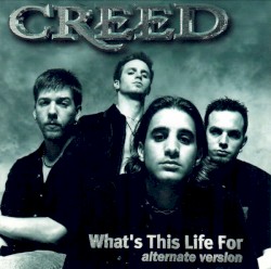 What's This Life For (alternate version)