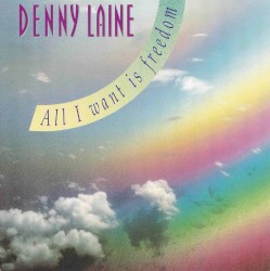 All I Want Is Freedom