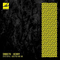 Dystopia / Deeper We Go