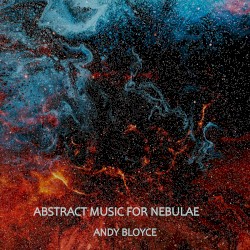 Abstract Music for Nebulae
