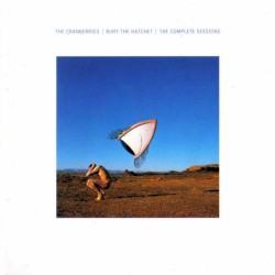 Bury the Hatchet: The Complete Sessions