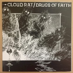 Cloud Rat / Drugs of Faith