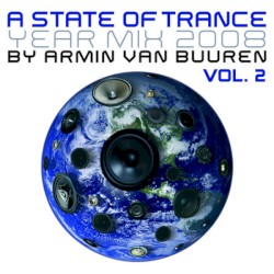 A State of Trance Year Mix 2008, Vol. 2 (Selected by Armin van Buuren)