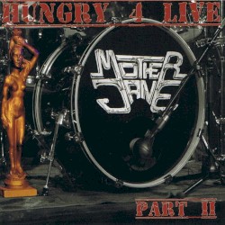 Hungry 4 Live: Part II