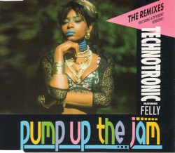 Pump Up the Jam (The Remixes)