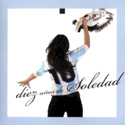 Diez años de Soledad