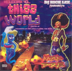 Welcome to Thizz World