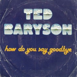 How Do You Say Good Bye