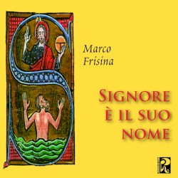 Signore è il suo nome