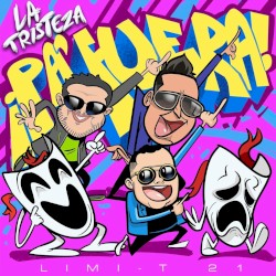 La tristeza ¡Pa' fuera!