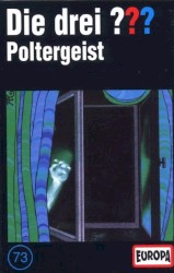 Die drei ??? 73: Poltergeist