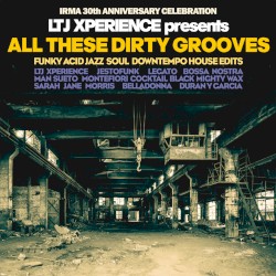 All These Dirty Grooves (Funky Acid Jazz Soul Downtempo House Edits)