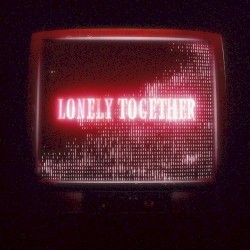 Lonely Together