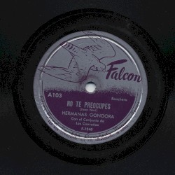 No te preocupes / Llorarás