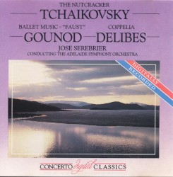 Tchaikovsky: The Nutcracker / Gounod: Faust / Delibes: Coppelia