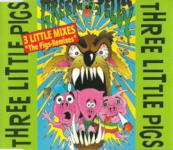 Three Little Pigs: The Remixes