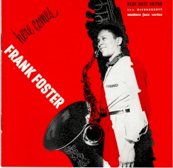 Here Comes Frank Foster / George Wallington: Showcase