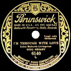 I'm Through With Love / I Found a Million Dollar Baby (In a Five and Ten Cent Store)