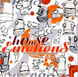 House Emotions - Mixed By Lele Sacchi